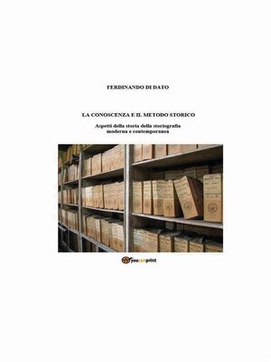 cover image of La Conoscenza E Il Metodo Storico